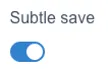 subtle save